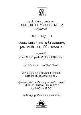 Karel Miler, Petr Štembera, Jan Mlčoch, Jiří Kovanda